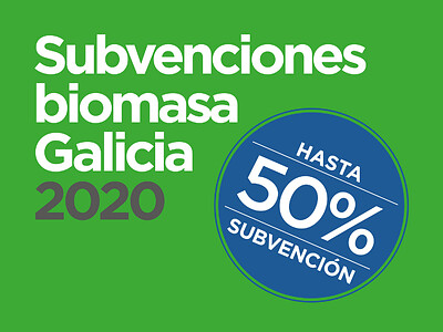 SUBVENCIONES BIOMASA GALICIA 2020